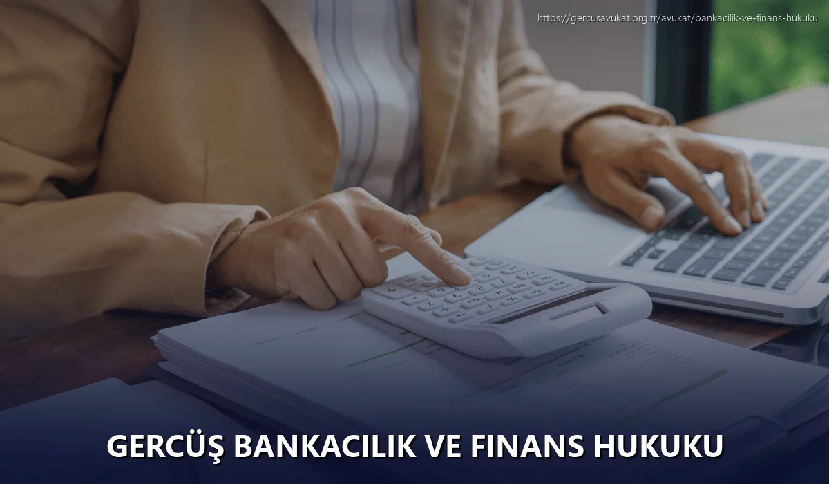 Gercüş Bankacılık ve Finans Hukuku
