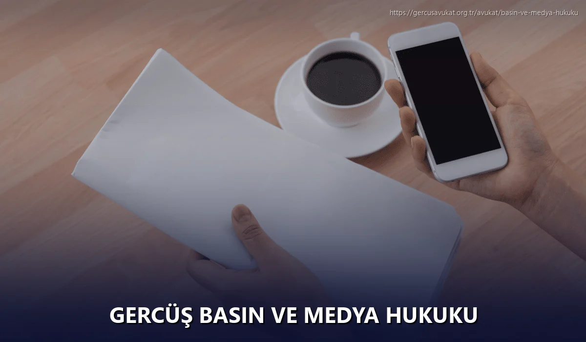 Gercüş Basın ve Medya Hukuku