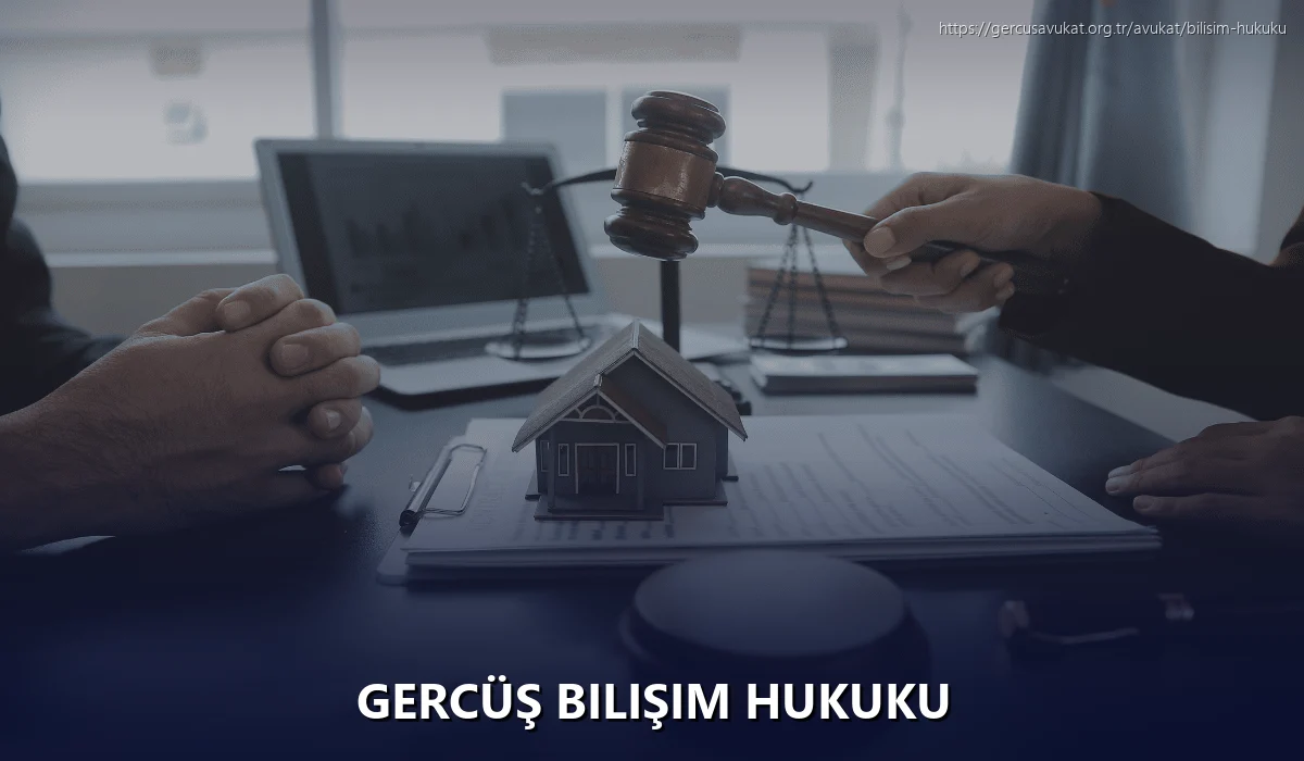 Gercüş Bilişim Hukuku