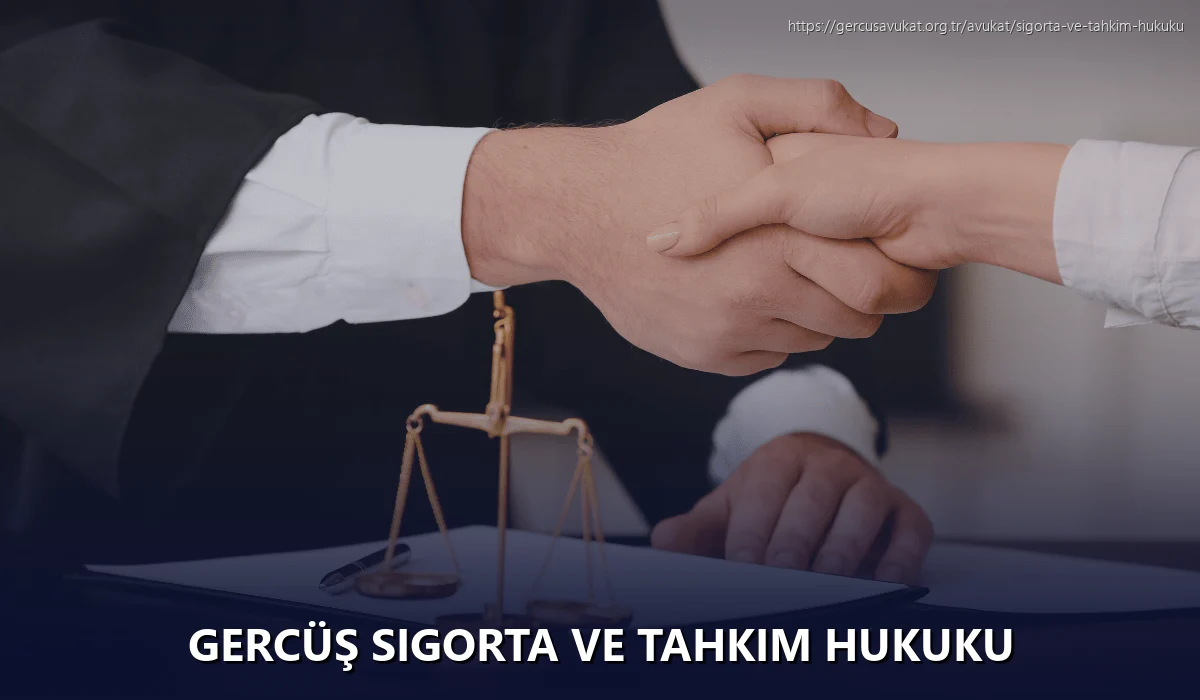 Gercüş Sigorta ve Tahkim Hukuku